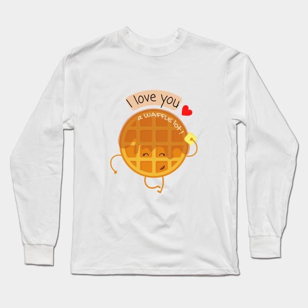 I Love You A Waffle Lot ! Long Sleeve T-Shirt by Sugar Bunny